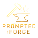 Prompted Forge
